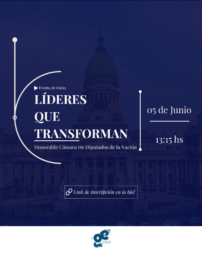 Evento Líderes que Transforman - 05 de Junio, 13:15hs en la Honorable Cámara de Diputados de la Nación